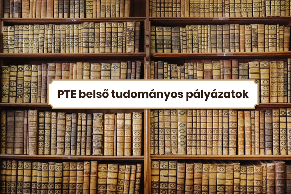 Belső Tudományos Pályázatok a PTE-n