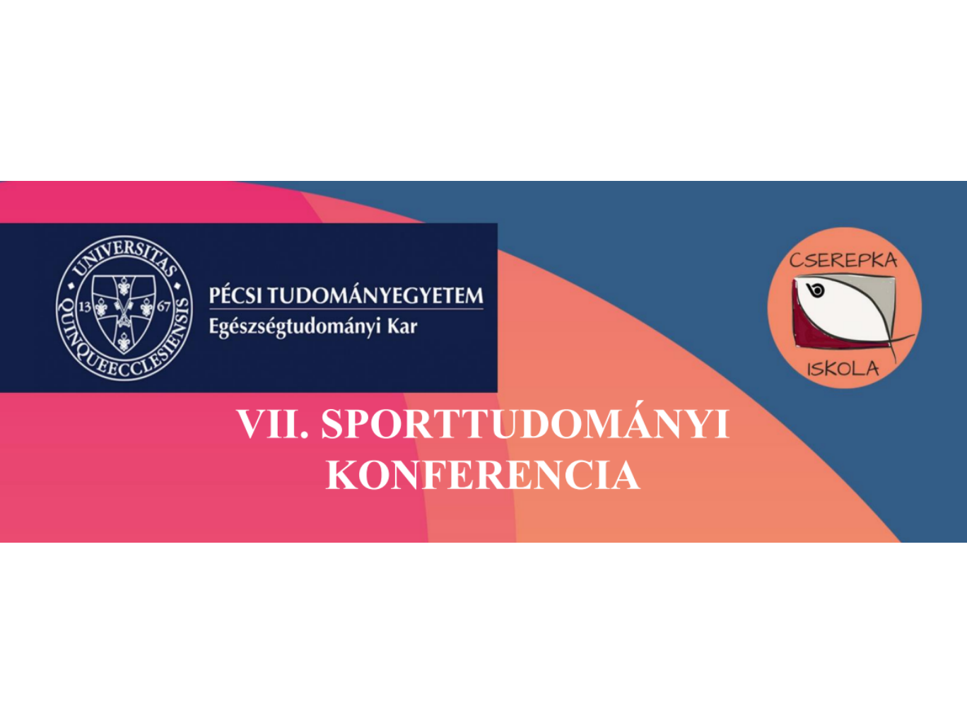 VII. SPORTTUDOMÁNYI KONFERENCIA